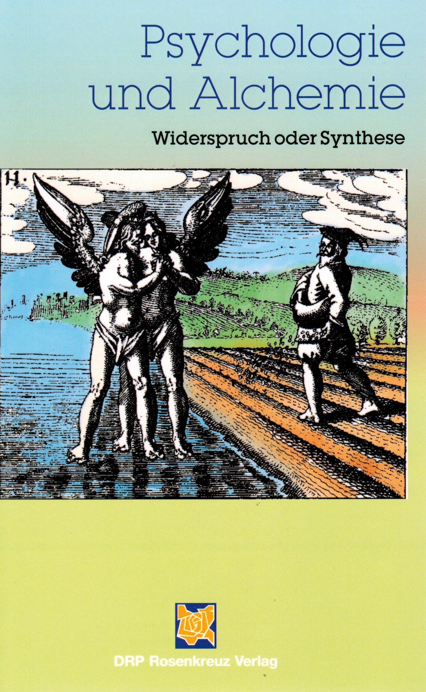 Psychologie und Alchemie - Widerspruch oder Synthese