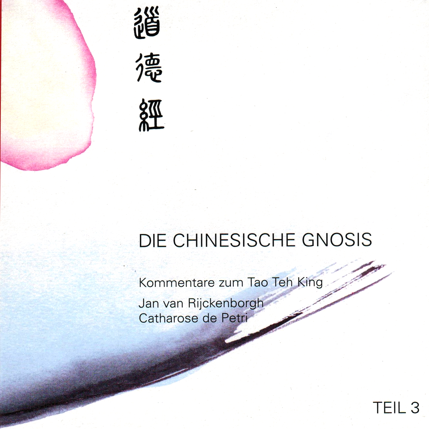 Die Chinesische Gnosis Teil 3