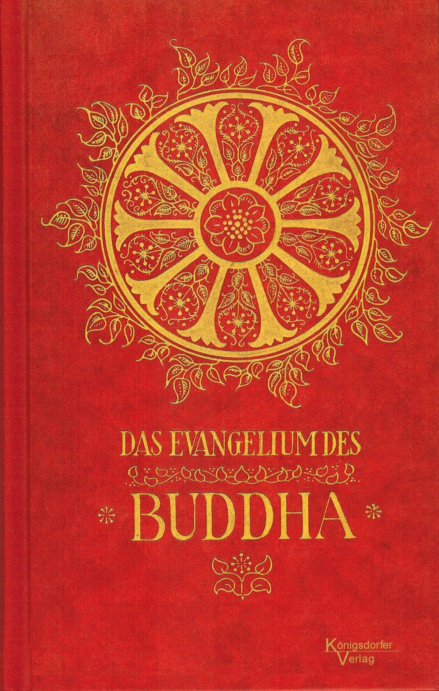 Das Evangelium des Buddha