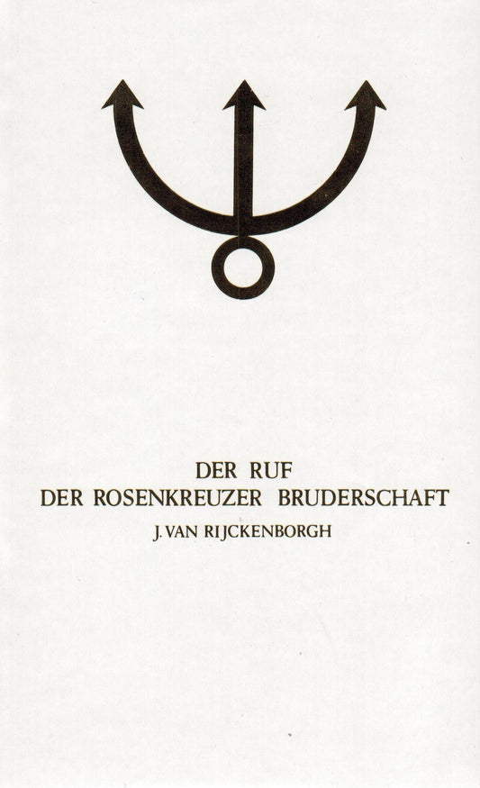 Der Ruf der Rosenkreuzer Bruderschaft