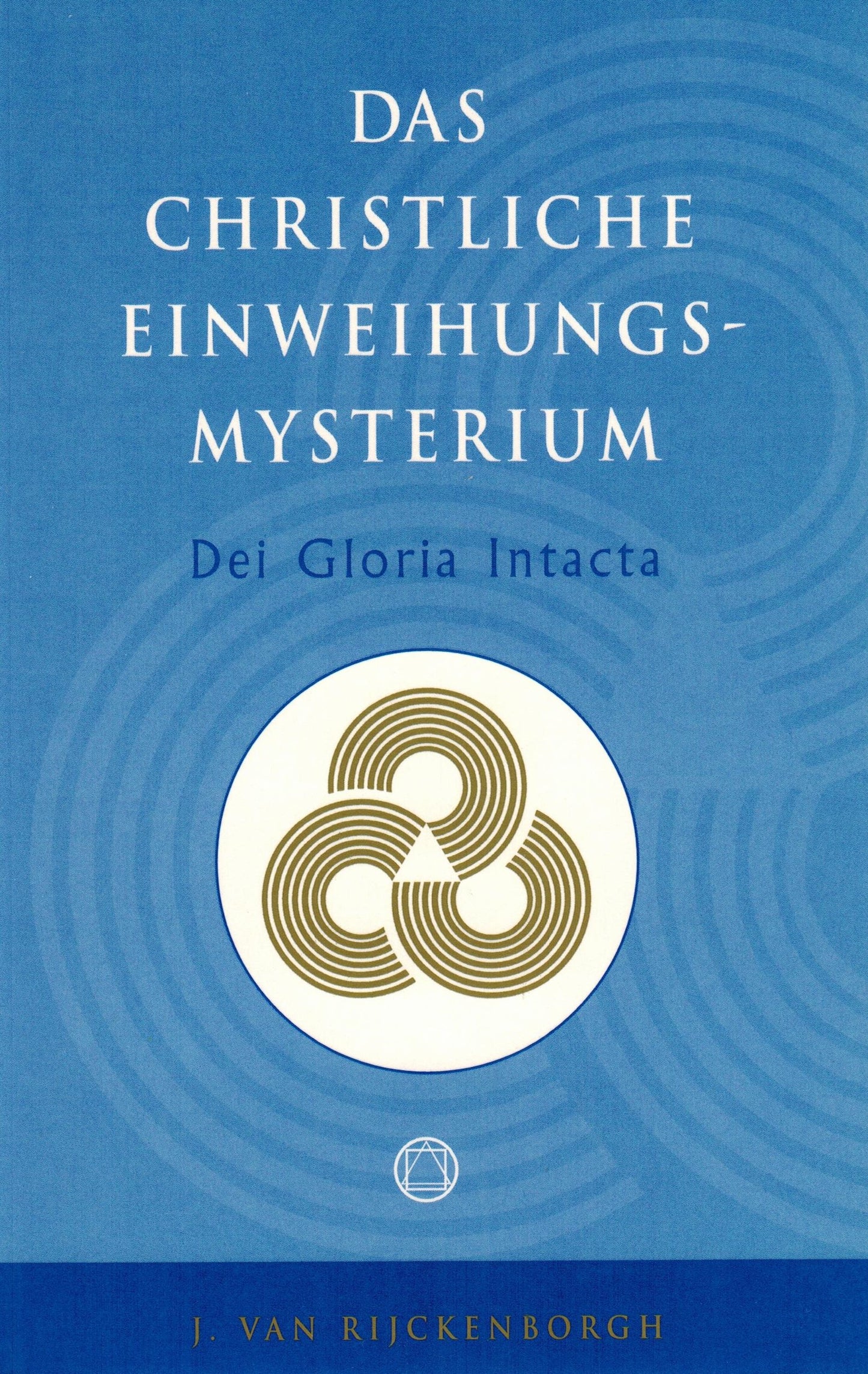 Das christliche Einweihungsmysterium