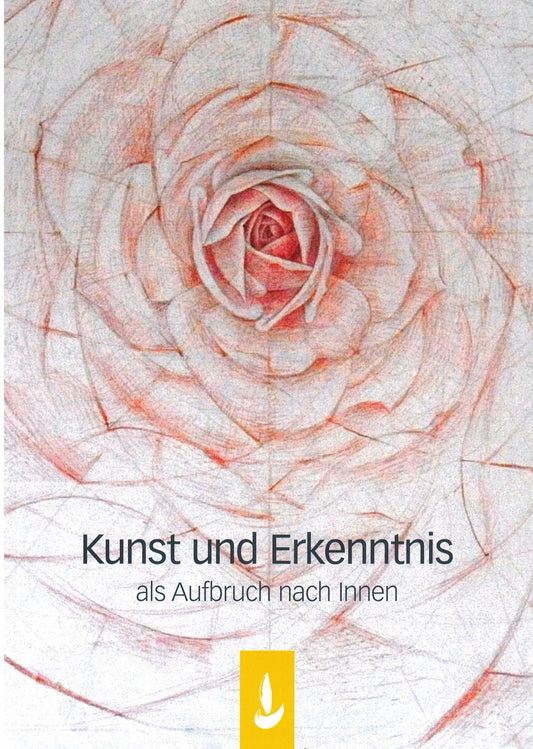 Kunst und Erkenntnis als Aufbruch nach Innen