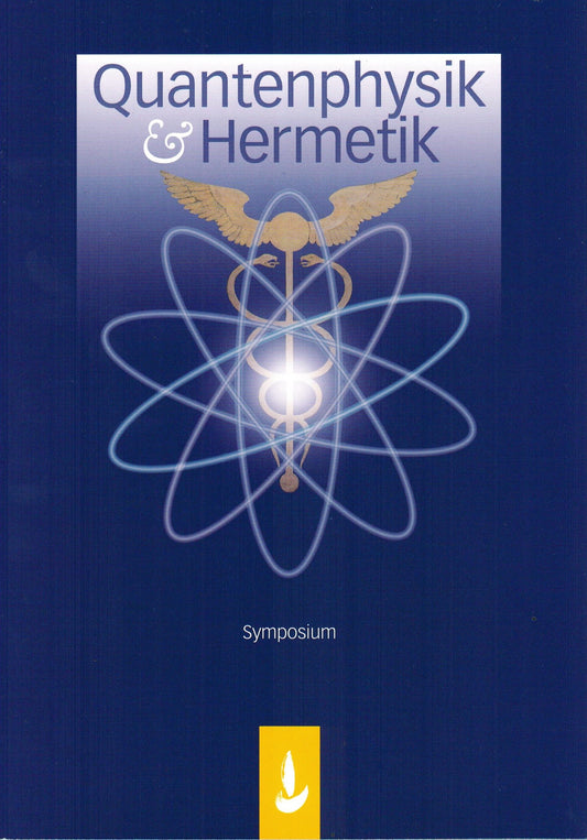 Quantenphysik & Hermetik