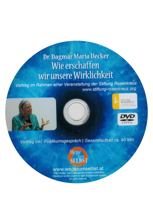 Wie erschaffen wir unsere Wirklichkeit - DVD