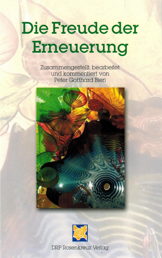 Die Freude der Erneuerung