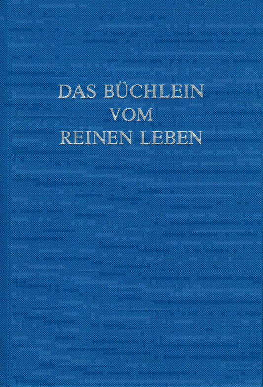 Das Büchlein vom reinen Leben