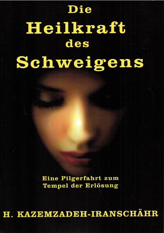 Die Heilkraft des Schweigens