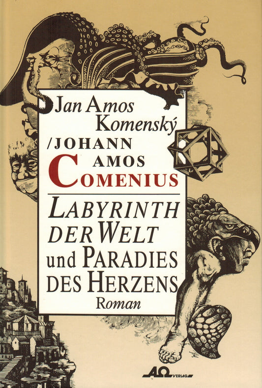 Labyrinth der Welt und Paradies des Herzens