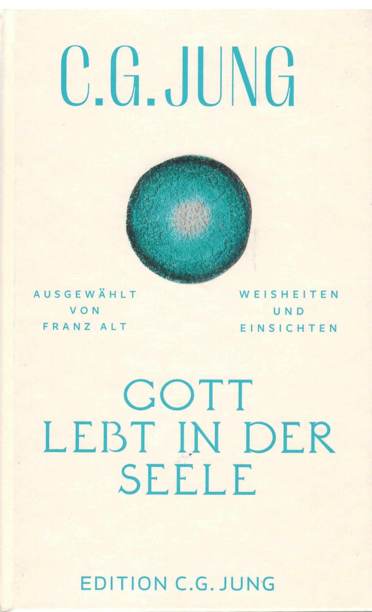 Gott lebt in der Seele