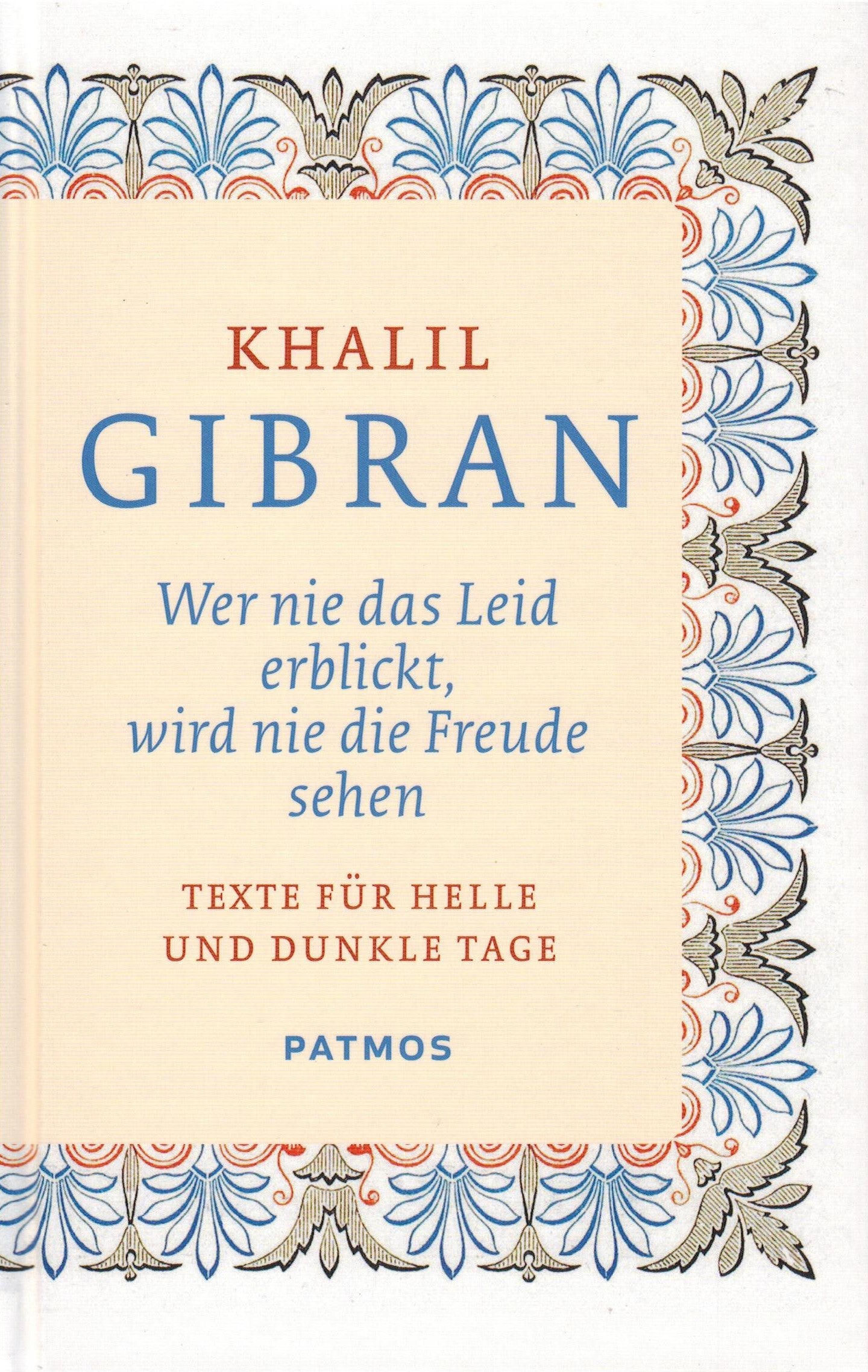 Wer nie das Leid erblickt, wird nie die Freude sehen