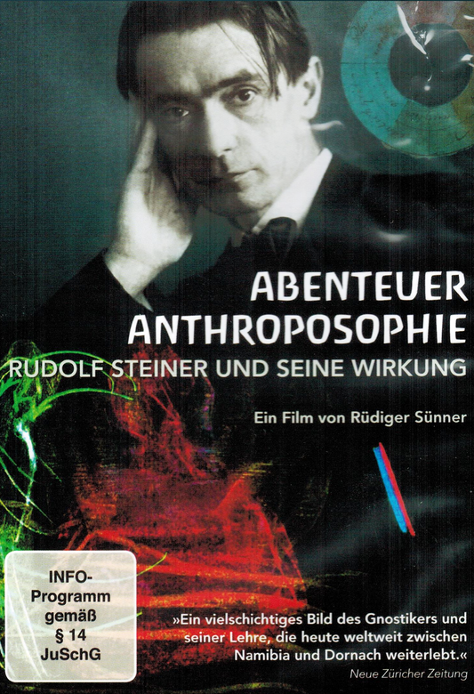 Abenteuer Anthroposophie - Rudolf Steiner und seine Wirkung - DVD
