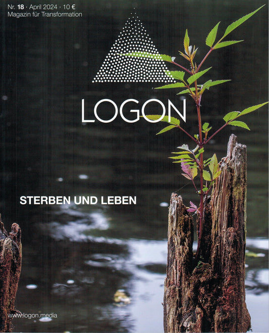 LOGON Ausgabe 18 - 2024 - Sterben und Leben